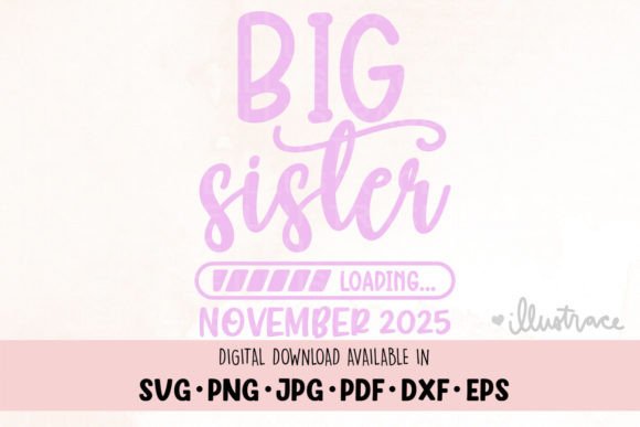 Big Sis Loading, Baby Announcement Svg Review