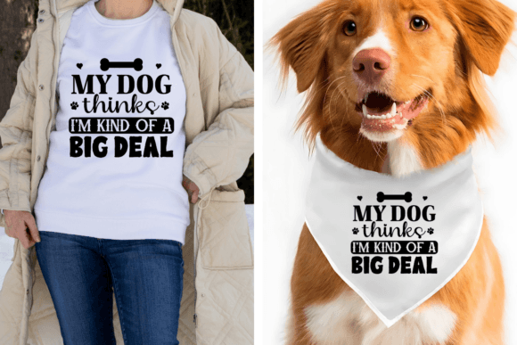 Dog Quotes Svg, My Dog Thinks I m Kind