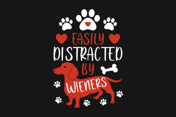 Easily Distracted by Wieners SVG T-shirt Review