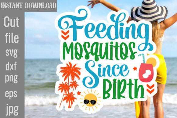 Feeding Mosquitos Since Birth SVG Review