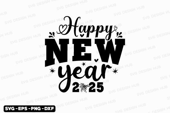 Happy New Year 2025 Svg, New Year Tshirt Review