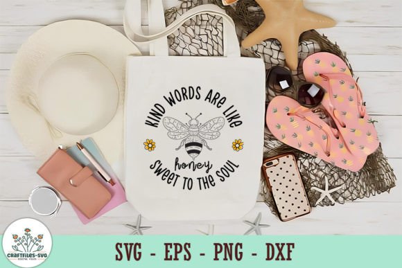 Kind Words Are Like Honey - SVG Review
