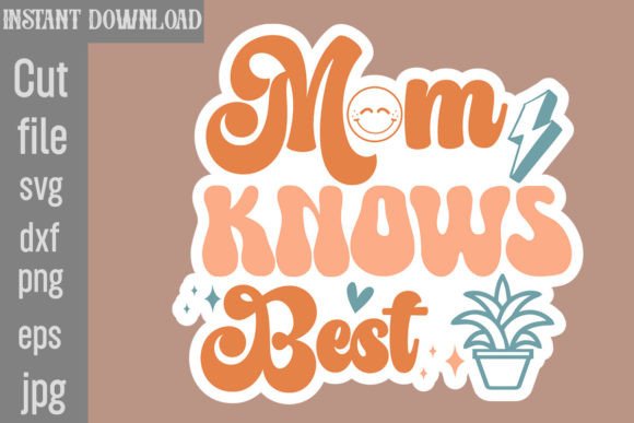 Mom Knows Best SVG Cut File Review
