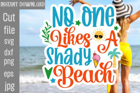 No One Likes a Shady Beach SVG Cut File Review