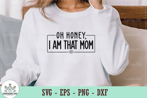 Oh Honey I Am That Mom - Retro SVG Review