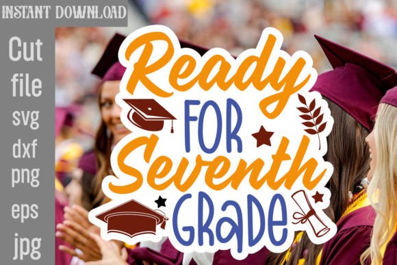 Ready for Seventh Grade SVG Cut File Review