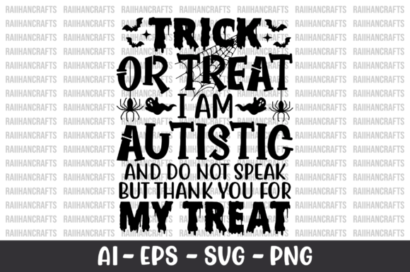 Trick or Treat I Am Autistic SVG: A Designer's Review