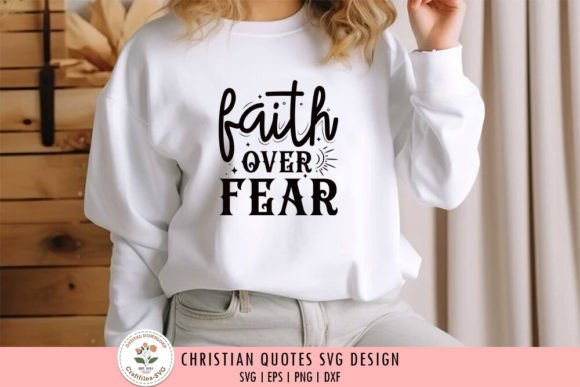 Why Faith Over Fear - Christian SVG Fits Real Embroidery Work