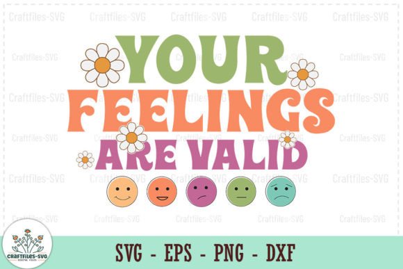 Your Feelings Are Valid - Retro SVG Review